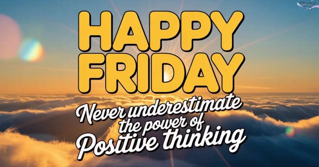 Positive Friday Blessings