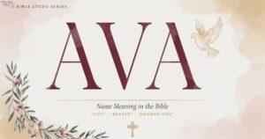 Ava Name Meaning in Bible