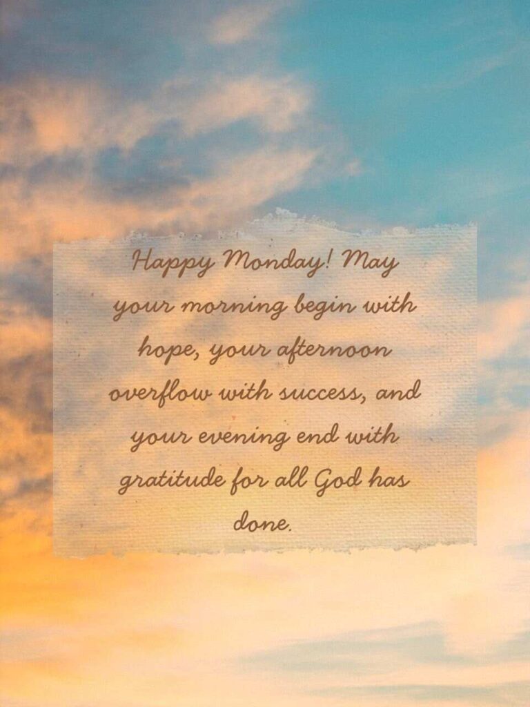 Happy Good Morning Monday Blessings